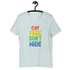 Camiseta Celebrate Pride Colorful Rainbow con citas LGBT - No ocultes tus verdaderos colores